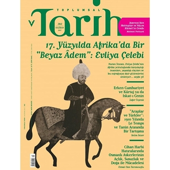 Toplumsal Tarih Dergisi Sayı: 282 Haziran 2017 Kolektif