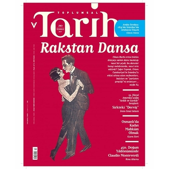 Toplumsal Tarih Dergisi Sayı: 283 Temmuz 2017 Kolektif