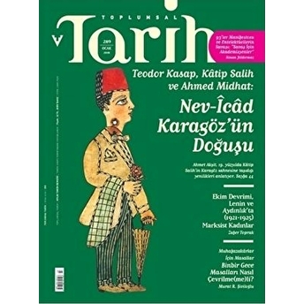 Toplumsal Tarih Dergisi Sayı: 289 Ocak 2018 Kolektif