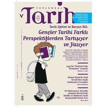 Toplumsal Tarih Dergisi Sayı: 297 Eylül 2018