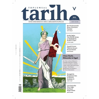 Toplumsal Tarih Dergisi Sayı: 302 - Şubat 2019