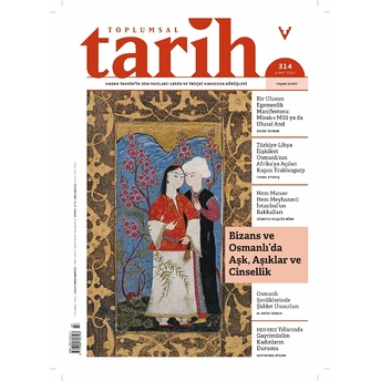 Toplumsal Tarih Dergisi Sayı: 314 Şubat 2020