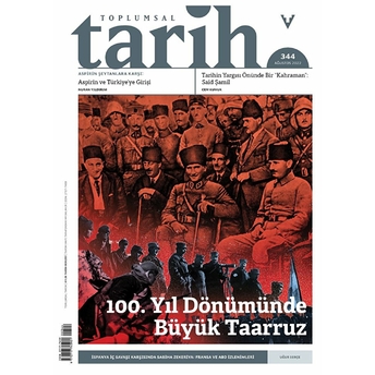 Toplumsal Tarih Dergisi Sayı: 344 Ağustos 2022 Kolektif