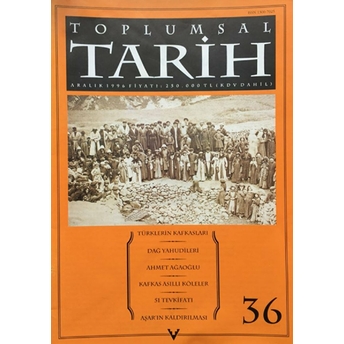 Toplumsal Tarih Dergisi Sayı: 36 Kolektif