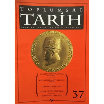 Toplumsal Tarih Dergisi Sayı: 37 Kolektif