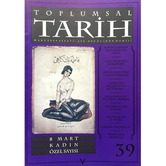 Toplumsal Tarih Dergisi Sayı: 39 Kolektif