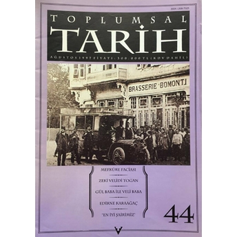 Toplumsal Tarih Dergisi Sayı: 44 Kolektif