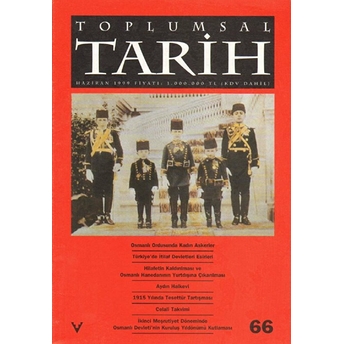 Toplumsal Tarih Dergisi Sayı: 66 Kolektif