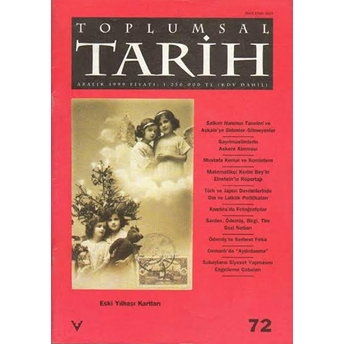 Toplumsal Tarih Dergisi Sayı: 72 Kolektif