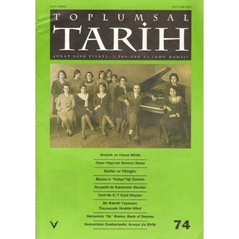 Toplumsal Tarih Dergisi Sayı: 74 Kolektif