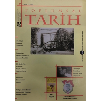 Toplumsal Tarih Dergisi Sayı: 82 Kolektif