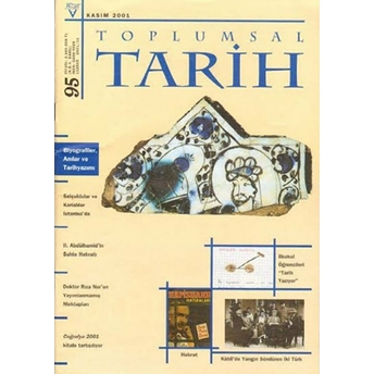 Toplumsal Tarih Dergisi Sayı: 95 Kolektif