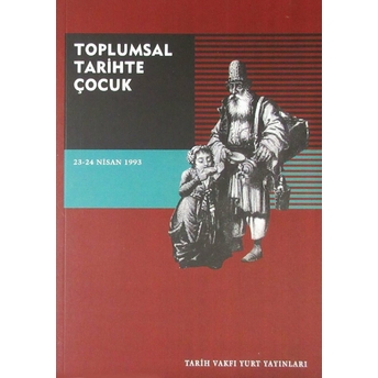 Toplumsal Tarihte Çocuk Sempozyum