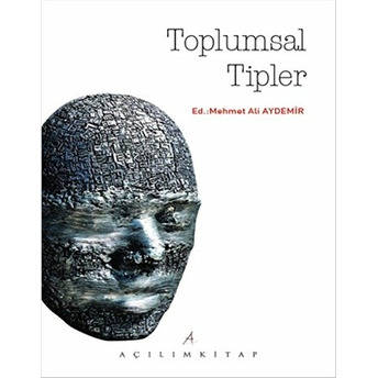 Toplumsal Tipler Mehmet Ali Aydemir