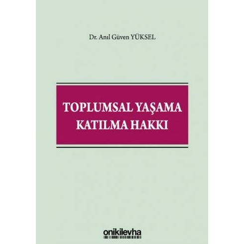 Toplumsal Yaşama Katılma Hakkı - Anıl Güven Yüksel