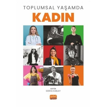 Toplumsal Yaşamda Kadın Sebiha Kablay