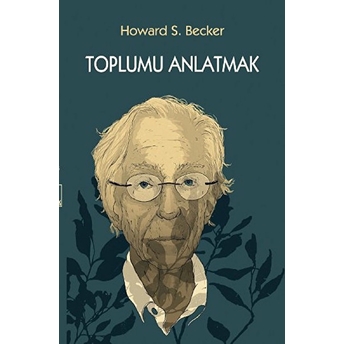 Toplumu Anlatmak Howard S. Becker