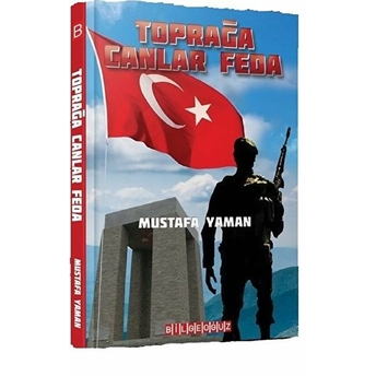 Toprağa Canlar Feda