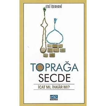 Toprağa Secde Etai Isfahani