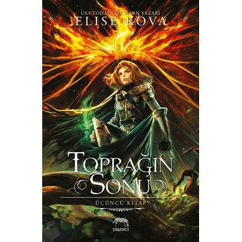 Toprağın Sonu-Üçüncü Kitap Elise Kova