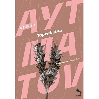 Toprak Ana Cengiz Aytmatov