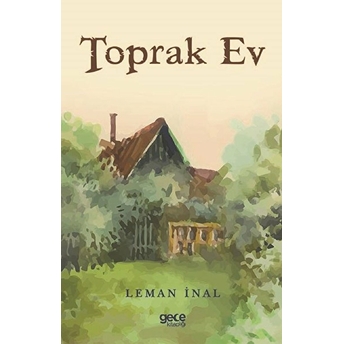 Toprak Ev - Leman Inal