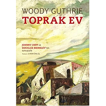 Toprak Ev Woody Guthrie