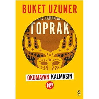 Toprak (Okumayan Kalmasın) Buket Uzuner