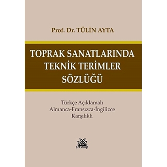 Toprak Sanatlarında Teknik Terimler Sözlüğü