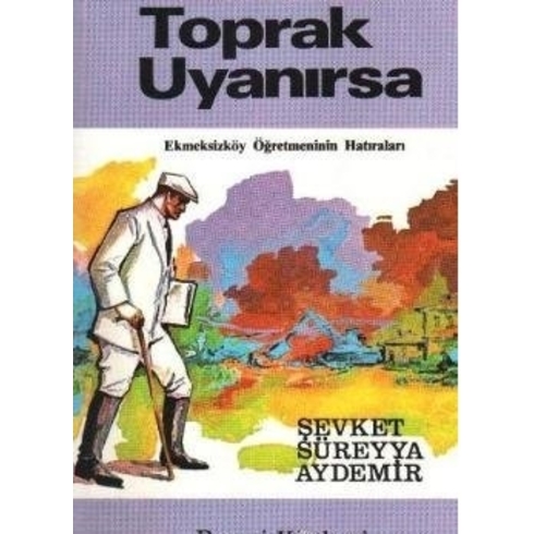 Toprak Uyanırsa-Şevket Süreyya Aydemir