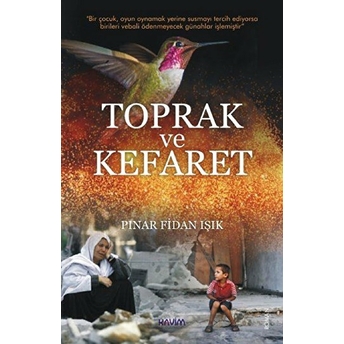 Toprak Ve Kefaret - Pınar Fidan Işık