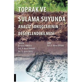 Toprak Ve Sulama Suyunda Analiz Sonuçlarının Değerlendirilmesi