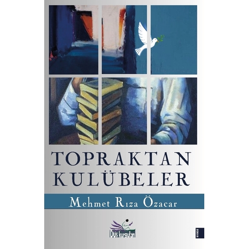 Topraktan Kulübeler Mehmet Rıza Özacar