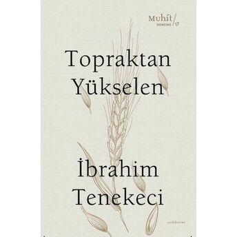 Topraktan Yükselen Ibrahim Tenekeci