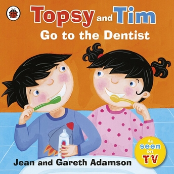 Topsy And Tim: Go To The Dentist Jean Adamson