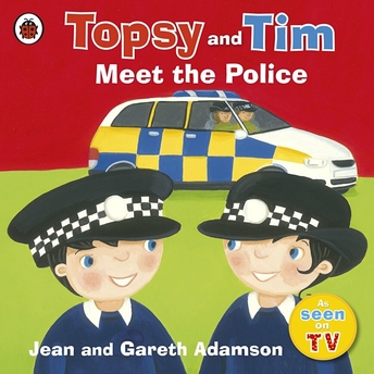 Topsy And Tim: Meet The Police Jean Adamson