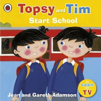 Topsy And Tim: Start School Jean Adamson