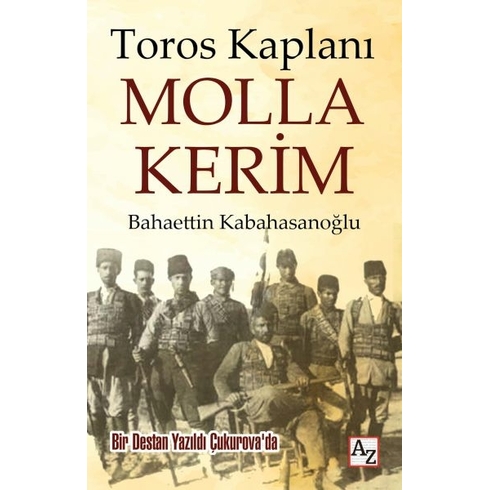 Toros Kaplanı Molla Kerim Bahaettin Kabahasanoğlu