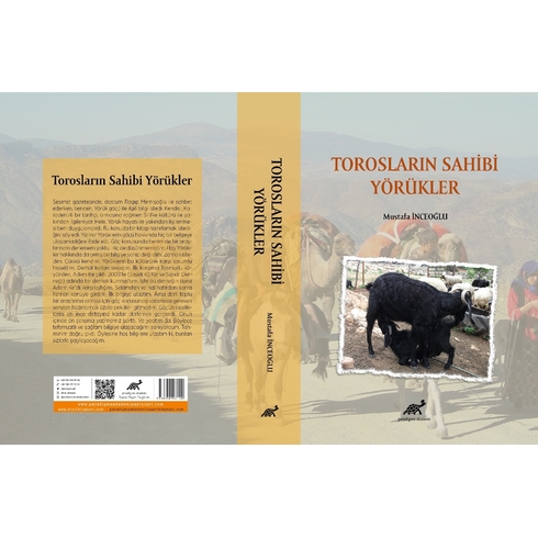 Toroslarin Sahibi Yörükler Mustafa Inceoğlu