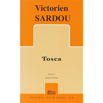 Tosca Victorien Sardou