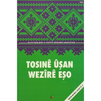 Tosıne Uşan Wezire Eşo