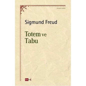 Totem Ve Tabu Sigmund Freud