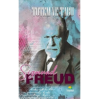 Totem Ve Tabu - Sigmund Freud