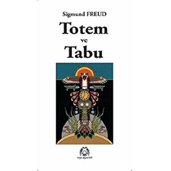 Totem Ve Tabu Sigmund Freud