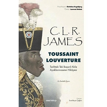 Toussaint Louverture - C. L. R. James