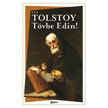 Tövbe Edin! - Lev Nikolayeviç Tolstoy