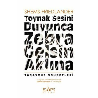 Toynak Sesini Duyunca Zebra Gelsin Aklına Shems Friedlander