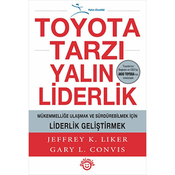 Toyota Tarzı Yalın Liderlik Gary L. Convıs