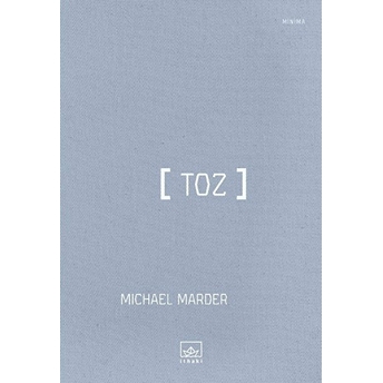 Toz Minima Serisi 2 Michael Marder