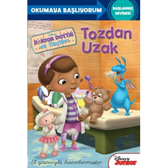 Tozdan Uzak - Okumaya Başlıyorum / Doktor Dottie Catherine Hapka